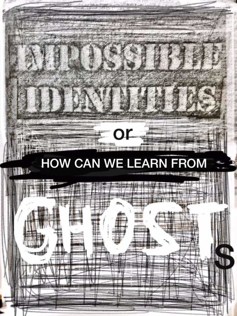 "(Im)possible Identities – or how can we learn from ghosts?", Ausstellungsposter © Dimaz Maulana