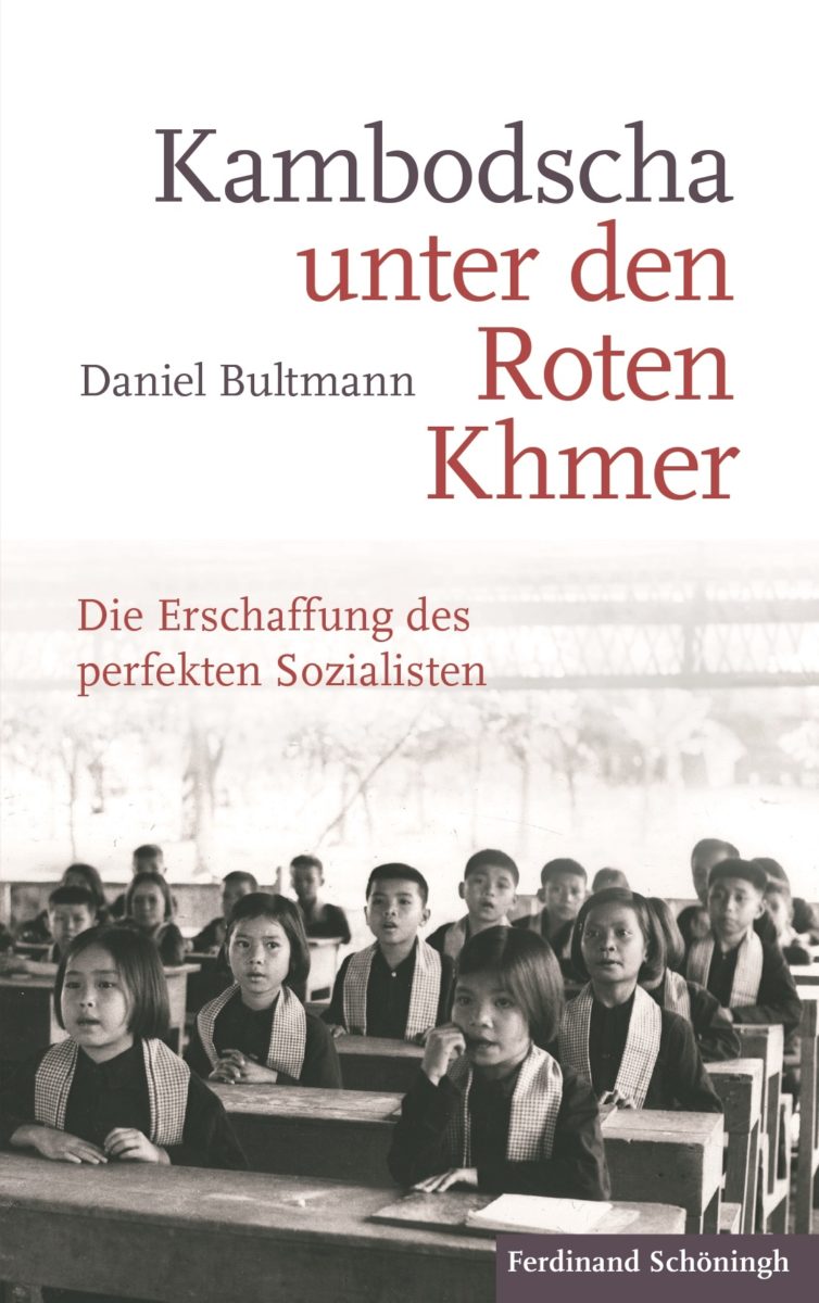 Buchcover: Daniel Bultmann: Kambodscha unter den Roten Khmer © Ferdinand Schöningh Verlag